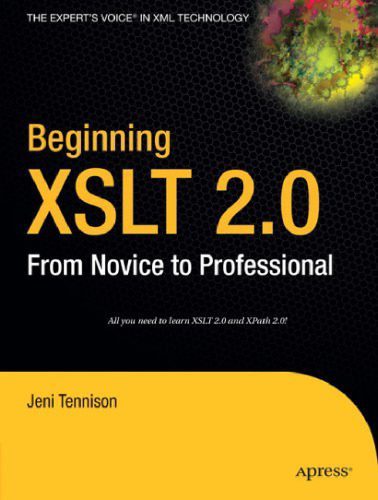دانلود نسخه کامل کتاب Beginning XSLT 2.0: From Novice to Professional