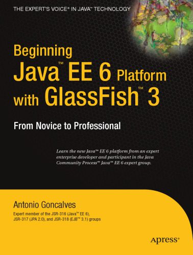 دانلود نسخه کامل کتاب Beginning Java™ EE 6 Platform with GlassFish™ 3: From Novice to Professional