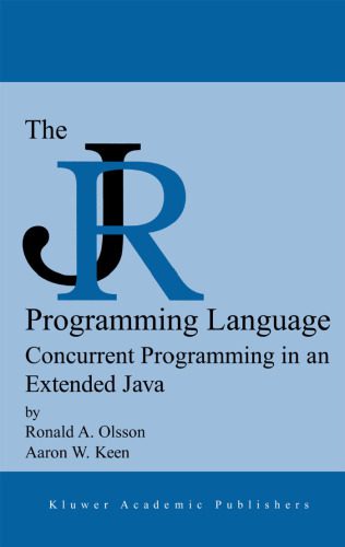 دانلود نسخه کامل کتاب The JR programming language : concurrent programming in an extended Java