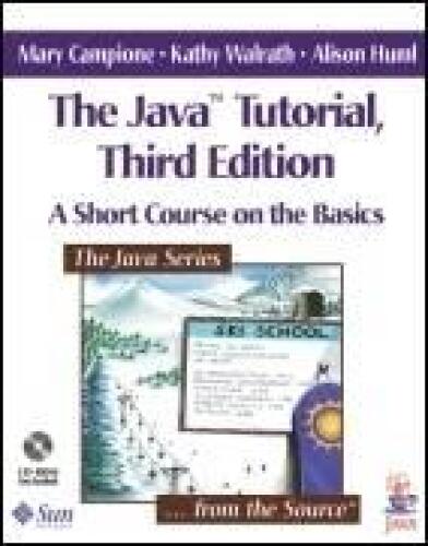 دانلود نسخه کامل کتاب The Java Tutorial: A Short Course on the Basics