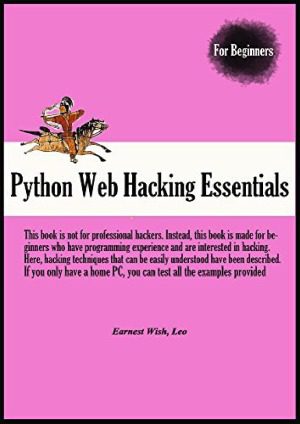 دانلود نسخه کامل کتاب Python Web Hacking Essentials