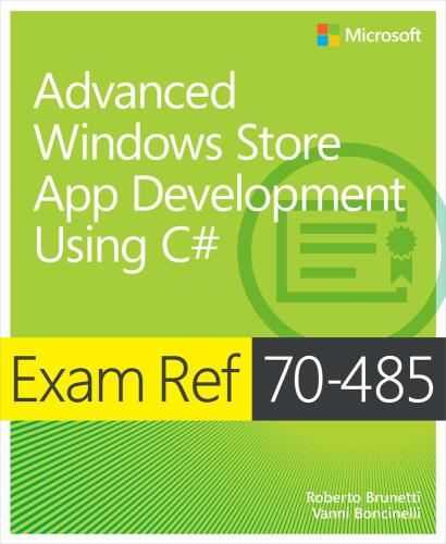 دانلود نسخه کامل کتاب Exam Ref 70-485: Advanced Windows Store App Development Using C#