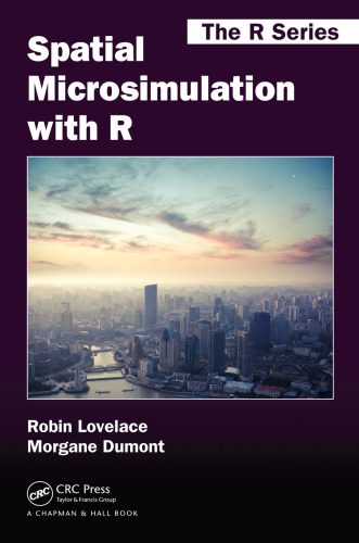دانلود نسخه کامل کتاب Spatial microsimulation with R