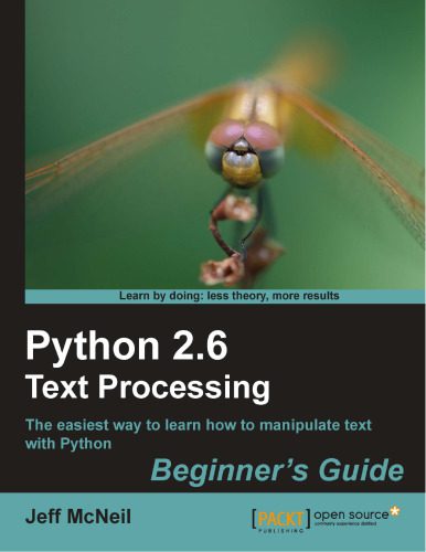 دانلود نسخه کامل کتاب Python 2.6 Text Processing Beginners Guide