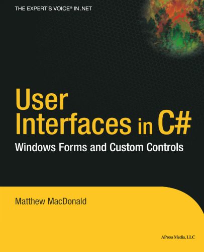 دانلود نسخه کامل کتاب User Interfaces in C#: Windows Forms and Custom Controls