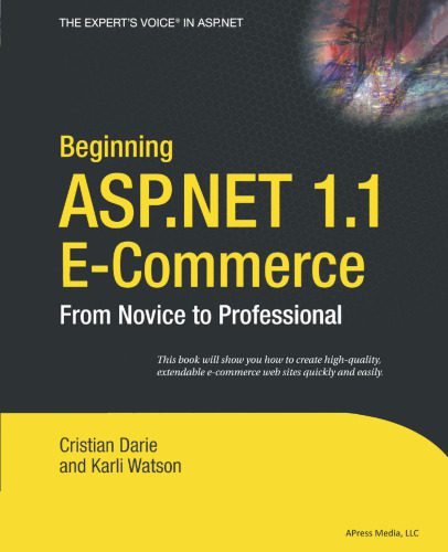 دانلود نسخه کامل کتاب Beginning ASP.NET 1.1 E-Commerce: From Novice to Professional