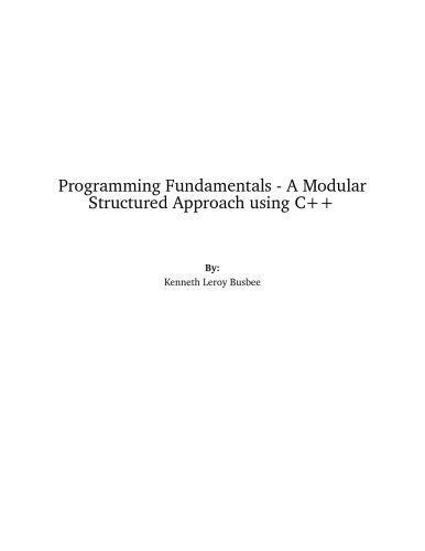 دانلود نسخه کامل کتاب Programming Fundamentals: A Modular Structured Approach Using C++