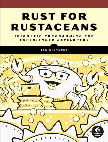 دانلود نسخه کامل کتاب Rust for Rustaceans: Idiomatic Programming for Experienced Developers