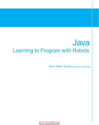 دانلود نسخه کامل کتاب Java: Learning to Program with Robots