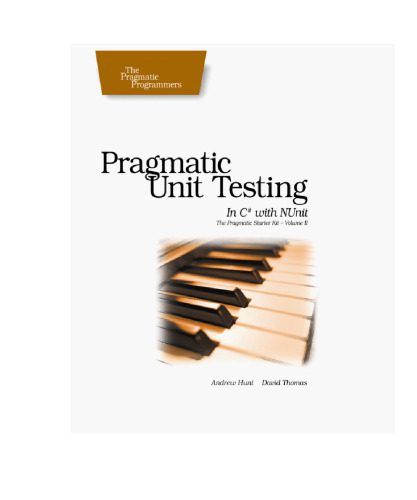 دانلود نسخه کامل کتاب Pragmatic Unit Testing in C# with NUnit (Pragmatic Programmers)