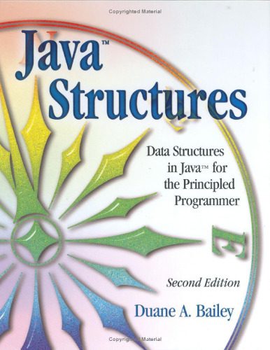 دانلود نسخه کامل کتاب Java Structures: Data Structures in Java for the Principled Programmer (2nd edition)