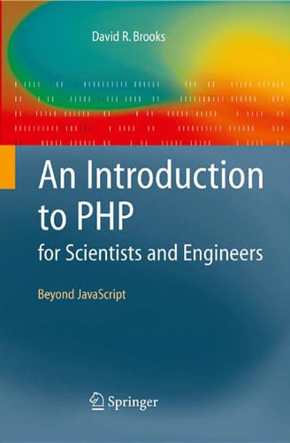 دانلود نسخه کامل کتاب Introduction to PHP for Scientists and Engineers: Beyond JavaScript