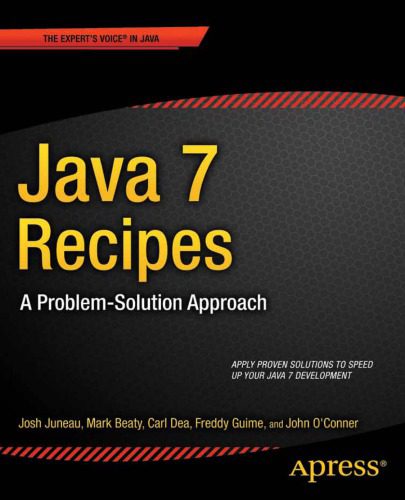 دانلود کتاب Java 7 Recipes – A Problem-Solution Appr. – Java 7 Recipes – A Problem-Solution Appr.
