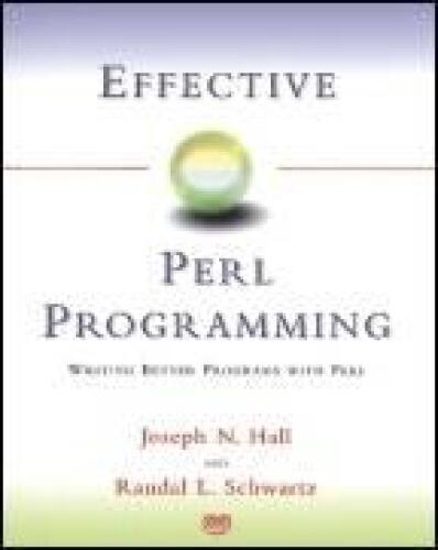 دانلود نسخه کامل کتاب Effective Perl Programming: Writing Better Programs with Perl