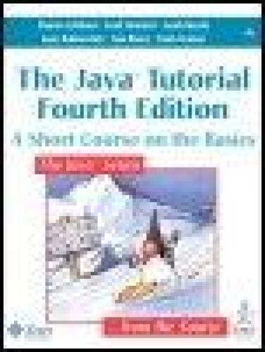 دانلود نسخه کامل کتاب The Java Tutorial: A Short Course on the Basics