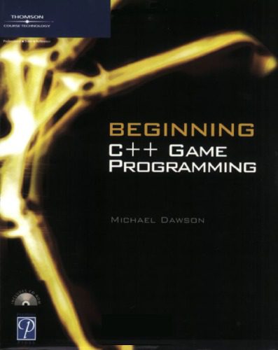 دانلود نسخه کامل کتاب Beginning C++ Game Programming Michael Dawson