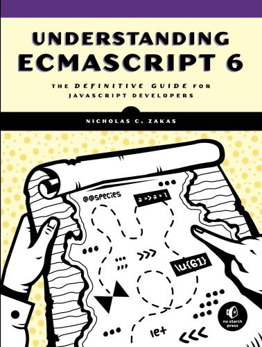 دانلود نسخه کامل کتاب Understanding ECMAScript 6. The definitive guide for Javascript developers