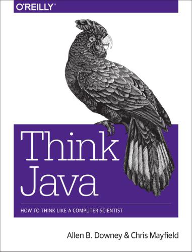 دانلود نسخه کامل کتاب Think Java: How to Think Like a Computer Scientist