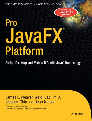 دانلود نسخه کامل کتاب Pro JavaFX™ Platform: Script, Desktop and Mobile RIA with Java™ Technology