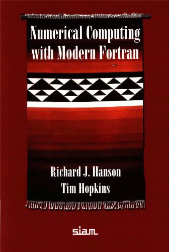دانلود نسخه کامل کتاب Numerical Computing With Modern Fortran