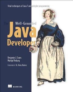 دانلود نسخه کامل کتاب The Well-Grounded Java Developer: Vital techniques of Java 7 and polyglot programming Source code
