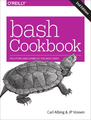 دانلود نسخه کامل کتاب bash Cookbook: Solutions and Examples for bash Users