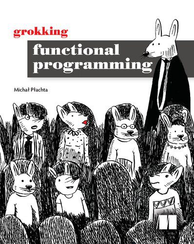 دانلود نسخه کامل کتاب Grokking Functional Programming