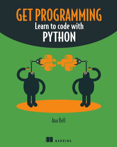 دانلود نسخه کامل کتاب Get Programming: Learn To Code With Python