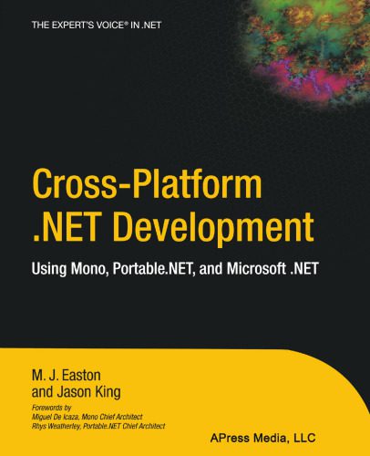 دانلود نسخه کامل کتاب Cross-Platform .NET Development: Using Mono, Portable.NET, and Microsoft .NET