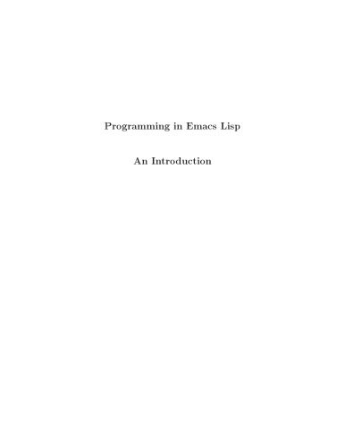 دانلود نسخه کامل کتاب Programming in Emacs Lisp : an introduction