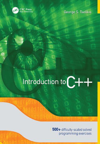 دانلود نسخه کامل کتاب Introduction to C++ : 500+ Difficulty-Scaled Solved Programming Exercises.
