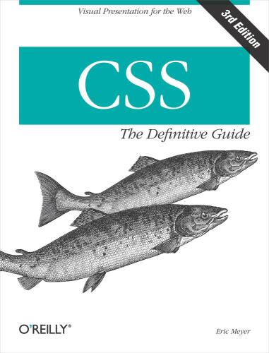 دانلود نسخه کامل کتاب CSS: The Definitive Guide, 3rd Edition