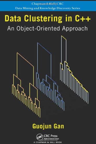 دانلود نسخه کامل کتاب Data Clustering in C++: An Object-Oriented Approach