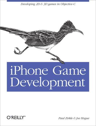 دانلود نسخه کامل کتاب IPhone Game Development: Developing 2D & 3D Games in Objective-C