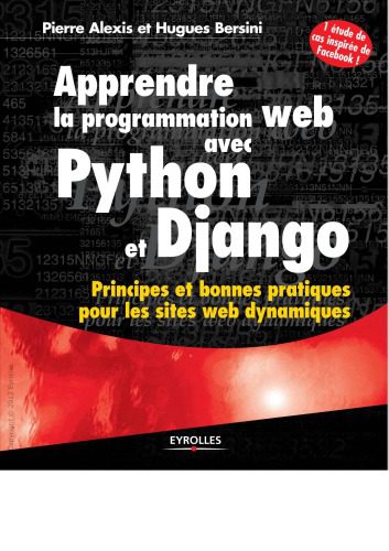 دانلود نسخه کامل کتاب Apprendre la programmation web avec Python et Django : Principes et bonnes pratiques pour les sites web dynamiques