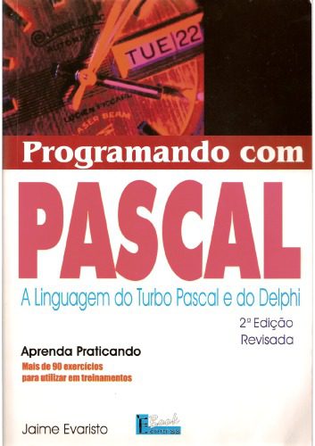 دانلود نسخه کامل کتاب Programando com Pascal: a Linguagem do Turbo Pascal e do Delphi