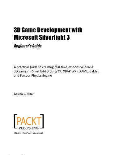 دانلود نسخه کامل کتاب 3D Game Development with Microsoft Silverlight 3: Beginner’s Guide
