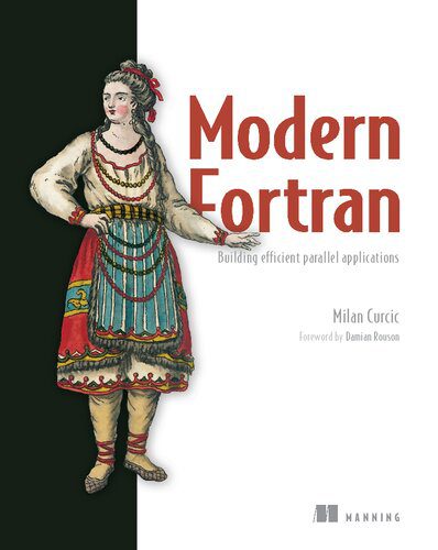 دانلود نسخه کامل کتاب Modern Fortran: Building Efficient Parallel Applications