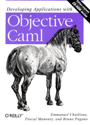 دانلود نسخه کامل کتاب Developing Applications with Objective Caml