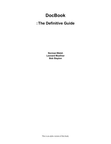 دانلود نسخه کامل کتاب DocBook: The Definitive Guide