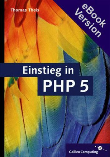 دانلود نسخه کامل کتاب Einstieg in PHP 5 – Für Einsteiger in die Webserver-Programmierung
