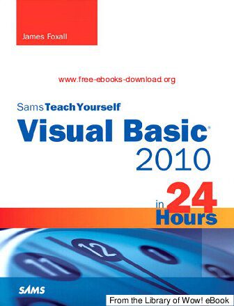 دانلود نسخه کامل کتاب Sams Teach Yourself Visual Basic 2010 in 24 Hours: Complete Starter Kit (Sams Teach Yourself…in 24 Hours)