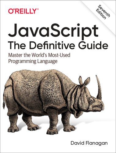 دانلود نسخه کامل کتاب JavaScript: The Definitive Guide: Master the World’s Most-Used Programming Language