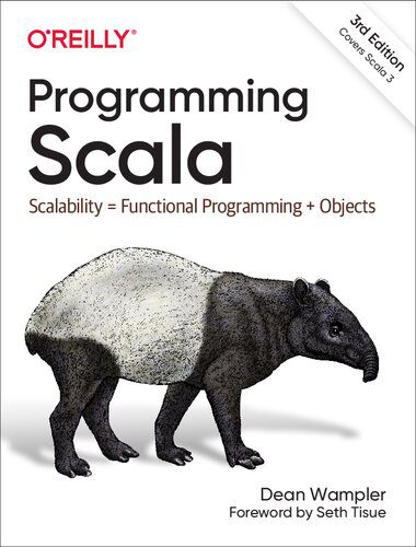 دانلود نسخه کامل کتاب Programming Scala: Scalability = Functional Programming + Objects