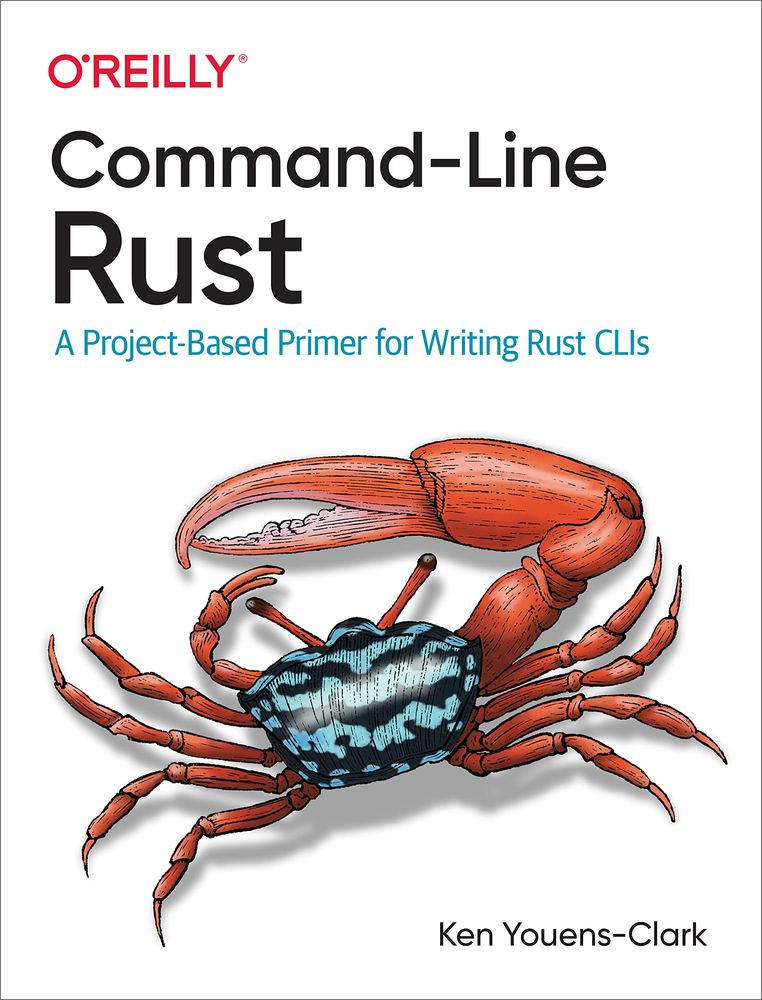 دانلود نسخه کامل کتاب Command-Line Rust: A Project-Based Primer for Writing Rust CLIs
