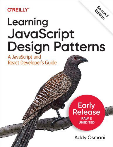 دانلود نسخه کامل کتاب Learning jаvascript Design Patterns: A jаvascript and React Developer’s Guide