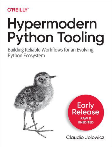 دانلود نسخه کامل کتاب Hypermodern Python Tooling (Fourth Release)