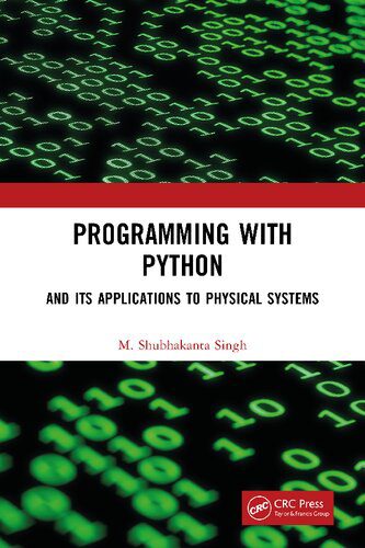 دانلود نسخه کامل کتاب Programming with Python: And Its Applications to Physical Systems