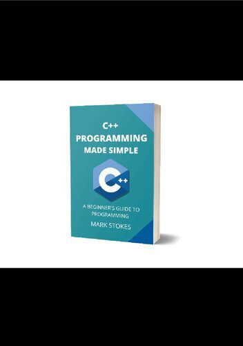 دانلود نسخه کامل کتاب C++ Programming Made Simple: A Beginner’s Guide to Programming