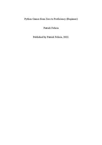 دانلود نسخه کامل کتاب Python Games from Zero to Proficiency (Beginner): A step-by-step guide to coding your first game with Python